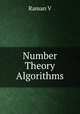 Number Theory Algorithms, Raman V 