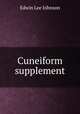 Cuneiform supplement, Edwin Lee Johnson 