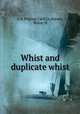 Whist and duplicate whist, U.S. Playing Card Co,Barney, Walter H 
