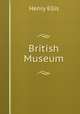 British Museum, Henry Ellis 