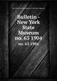 Bulletin - New York State Museum. no. 63 1904, New York State Museum,New York State Museum 