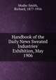Handbook of the Daily News Sweated Industries