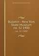 Bulletin - New York State Museum. no. 32 1900, New York State Museum,New York State Museum 