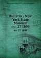 Bulletin - New York State Museum. no. 27 1899, New York State Museum,New York State Museum 