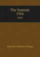 The Summit. 1956, Asheville-Biltmore College 