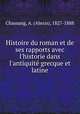 Histoire du roman et de ses rapports avec l