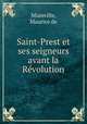 Saint-Prest et ses seigneurs avant la Revolution, Mianville, Maurice de 