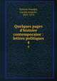 Quelques pages d`histoire contemporaine : lettres politiques. 4, Lucien Anatole Prevost-Paradol 