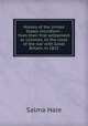 History of the United States microform : from their first settlement as colonies, to the close of the war with Great Britain, in 1815, Salma Hale 