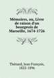 Memoires, ou, Livre de raison d