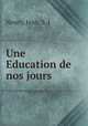 Une Education de nos jours, Noury, Jean, S. J 