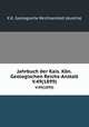 Jahrbuch der Kais. Kn. Geologischen Reichs-Anstalt. V.49(1899), K.K. Geologische Reichsanstalt (Austria) 