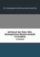Jahrbuch der Kais. Kn. Geologischen Reichs-Anstalt. V.13(1863), K.K. Geologische Reichsanstalt (Austria) 