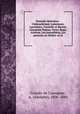 Portraits litteraires : Chateaubriand, Lamennais, Lacordaire, Corneille et Racine, Alexandre Dumas, Victor Hugo, Aristote, Les journalistes, Les passions au theatre .et al., Granier de Cassagnac, A. (Adolphe), 1806-1880 