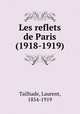 Les reflets de Paris (1918-1919), Tailhade, Laurent, 1854-1919 