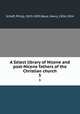 A Select library of Nicene and post-Nicene fathers of the Christian church. 5, Schaff, Philip, 1819-1893,Wace, Henry, 1836-1924 