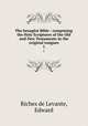 The hexaglot Bible : comprising the Holy Scriptures of the Old and New Testaments in the original tongues.. 1, Riches de Levante, Edward 