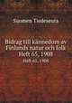 Bidrag till knnedom av Finlands natur och folk. Heft 65, 1908, Suomen Tiedeseura 
