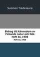 Bidrag till knnedom av Finlands natur och folk. Heft 66, 1908, Suomen Tiedeseura 