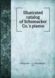 Illustrated catalog of Schomacker & Co.