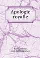 Apologie royalle, Piard, Antoine, sieur du Montguenant 