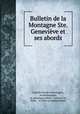 Bulletin de la Montagne Ste. Genevieve et ses abords, Comite d
