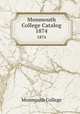 Monmouth College Catalog. 1874, Monmouth College 