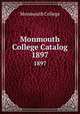 Monmouth College Catalog. 1897, Monmouth College 