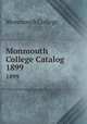 Monmouth College Catalog. 1899, Monmouth College 