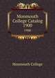 Monmouth College Catalog. 1900, Monmouth College 