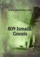 809 Ismaili.Gnosis, www.akademya.net 