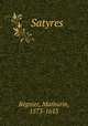 Satyres, Mathurin Regnier 
