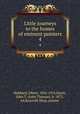 Little journeys to the homes of eminent painters. 4, Hubbard, Elbert, 1856-1915,Hoyle, John T. (John Thomas), b. 1873, ed,Roycroft Shop, printer 