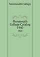 Monmouth College Catalog. 1940, Monmouth College 