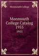 Monmouth College Catalog. 1955, Monmouth College 