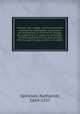 The sick man visited : and furnished with instructions, meditations, and prayers, for putting him in mind of his change; for supporting him under his distemper; and for preparing him for, and carrying him through, his last conflict with death, Spinckes, Nathaniel, 1654-1727 