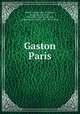 Gaston Paris, Joseph Be?dier 