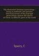 The illustrated Christian martyrology : being an authentic and genuine historical acount of the principal persecutions against the church of Christ, in different parts of the world, C. Sparry 