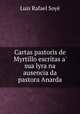 Cartas pastoris de Myrtillo escritas a