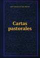 Cartas pastorales, Jose Antonio de San Alberto 