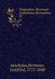 Tragoediae. Recensuit Godofredus Hermannus. 01, Aeschylus,Hermann, Gottfried, 1772-1848 