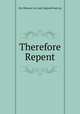 Therefore Repent, Jim Munroe (w) and Salgood Sam (a) 