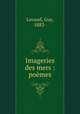 Imageries des mers : poemes, Lavaud, Guy, 1883- 