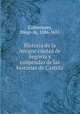 Historia de la insigne ciudad de Segovia y conpendio de las historias de Castilla, Colmenares, Diego de, 1586-1651 