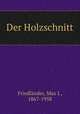 Der Holzschnitt, 