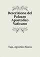 Descrizione del Palazzo Apostolico Vaticano, Taja, Agostino Maria 
