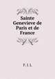Sainte Genevieve de Paris et de France, F. J. L 