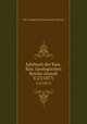 Jahrbuch der Kais. Kn. Geologischen Reichs-Anstalt. V.27(1877), K.K. Geologische Reichsanstalt (Austria) 