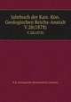 Jahrbuch der Kais. Kn. Geologischen Reichs-Anstalt. V.28(1878), K.K. Geologische Reichsanstalt (Austria) 