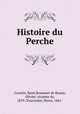 Histoire du Perche, Rene Courtin 